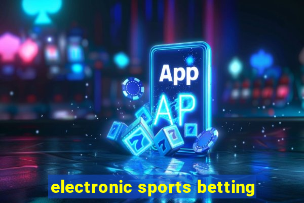 electronic sports betting