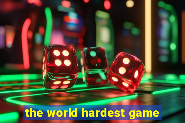 the world hardest game