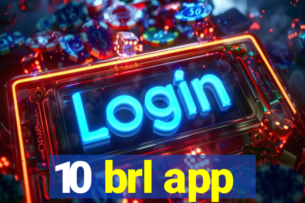 10 brl app