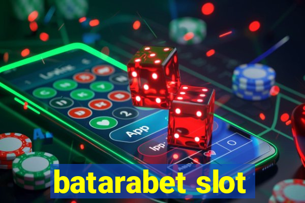 batarabet slot