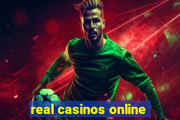 real casinos online