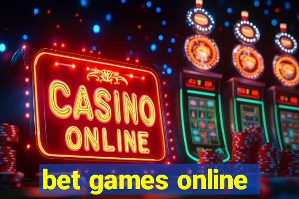 bet games online