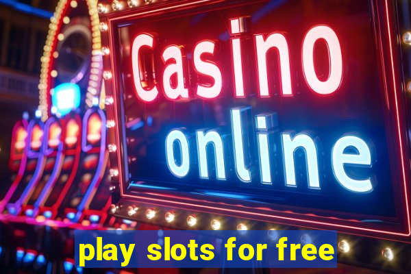 play slots for free