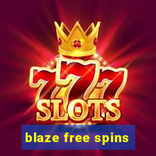 blaze free spins