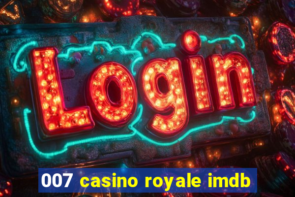 007 casino royale imdb