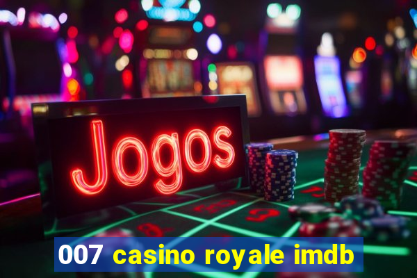 007 casino royale imdb