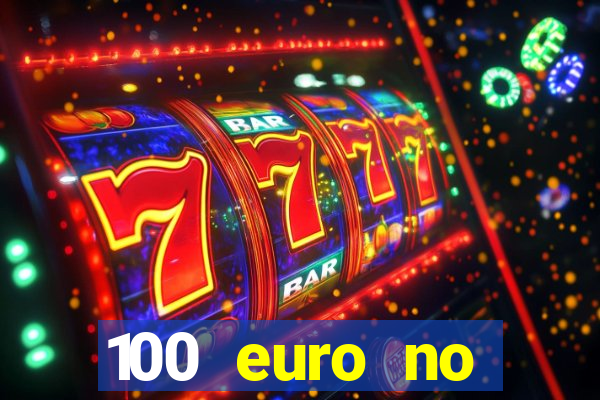 100 euro no deposit casino bonus