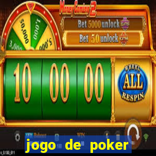 jogo de poker texas holdem