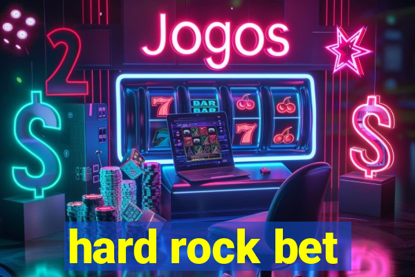 hard rock bet