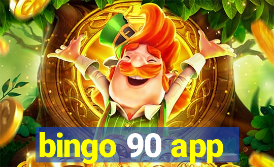 bingo 90 app