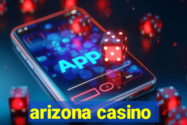 arizona casino