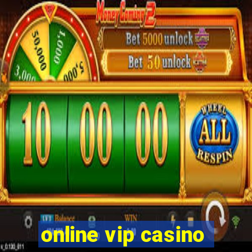 online vip casino