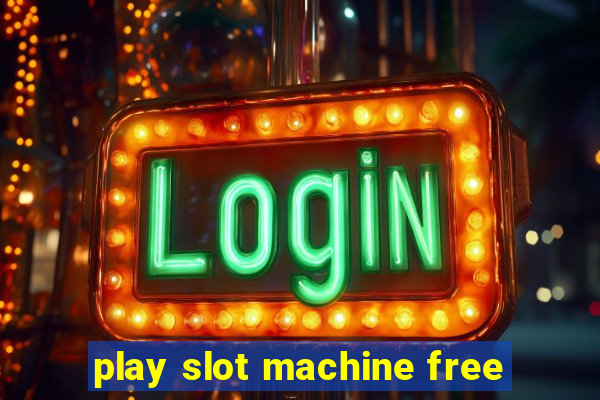 play slot machine free