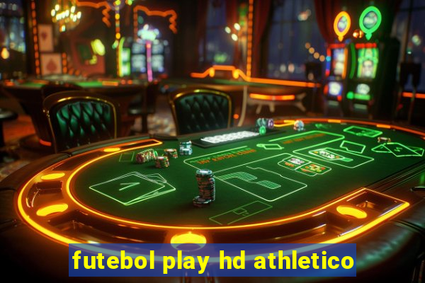 futebol play hd athletico