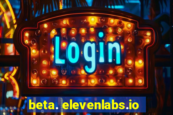 beta. elevenlabs.io