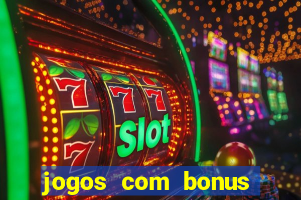 jogos com bonus sem depósito