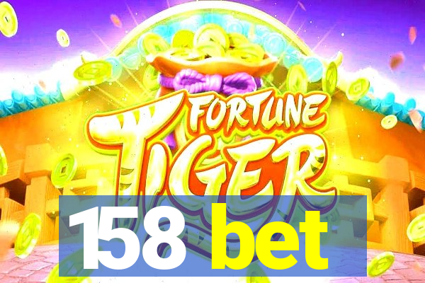 158 bet