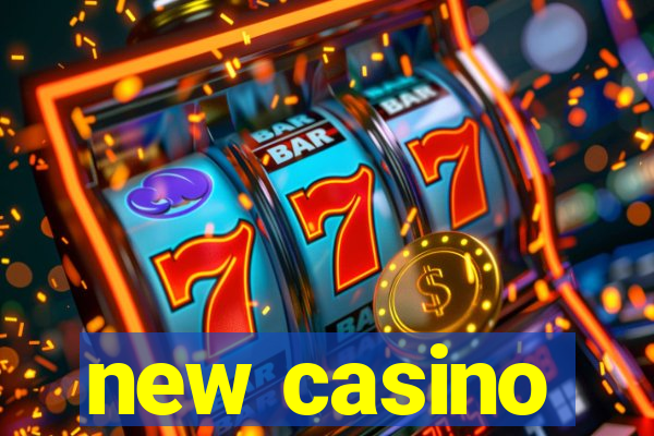 new casino