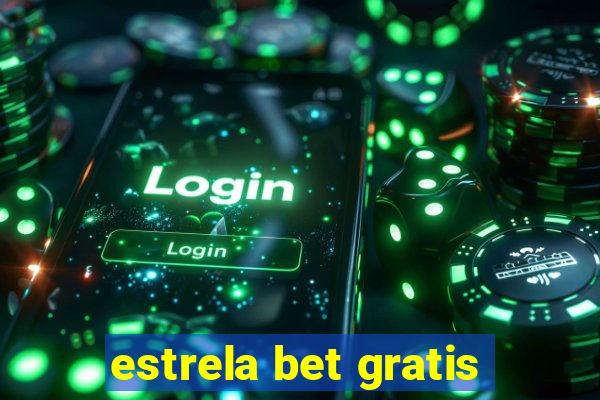 estrela bet gratis