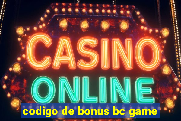 codigo de bonus bc game