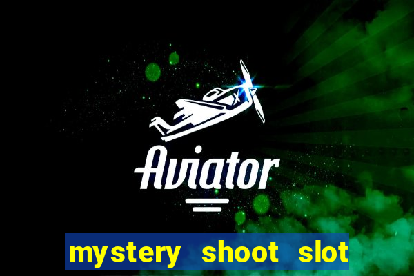 mystery shoot slot free play