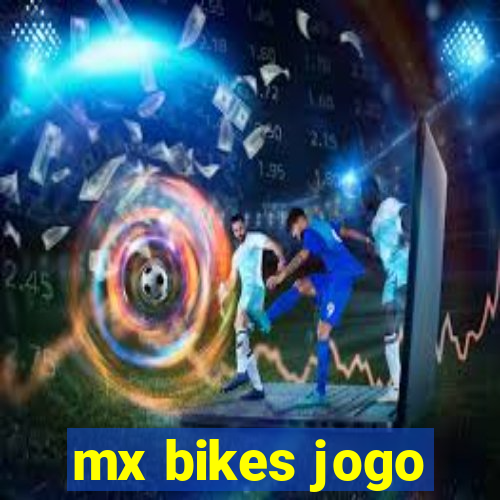 mx bikes jogo