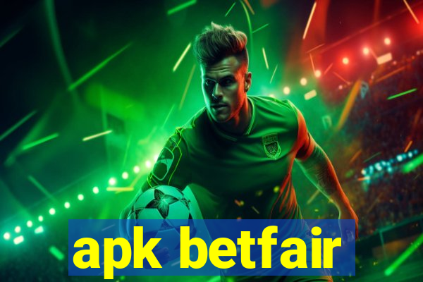 apk betfair