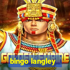 bingo langley