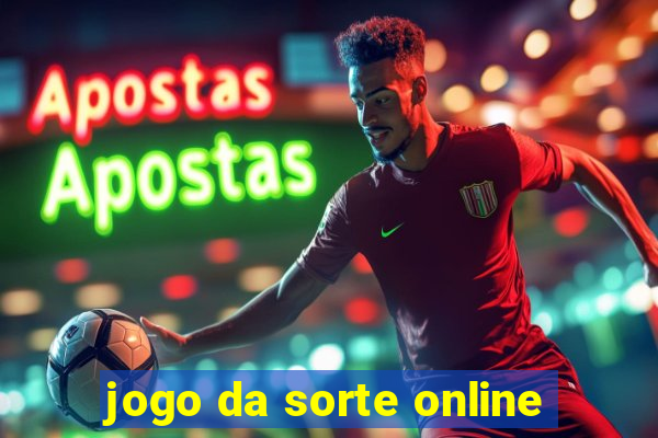 jogo da sorte online