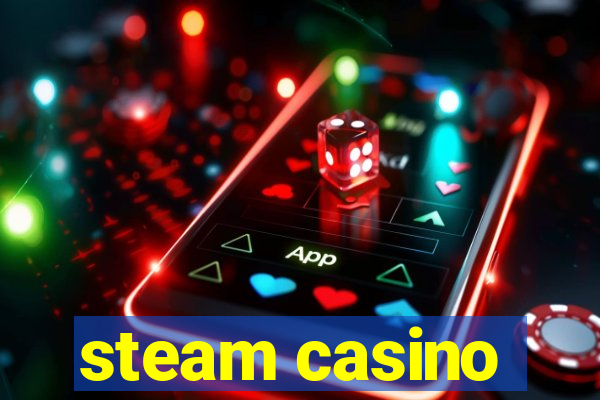 steam casino