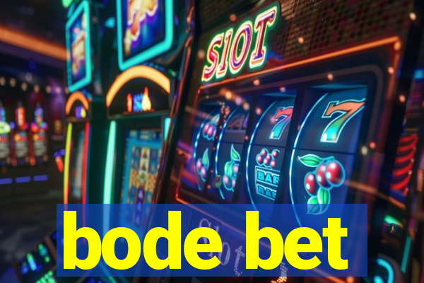 bode bet