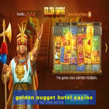 golden nugget hotel casino