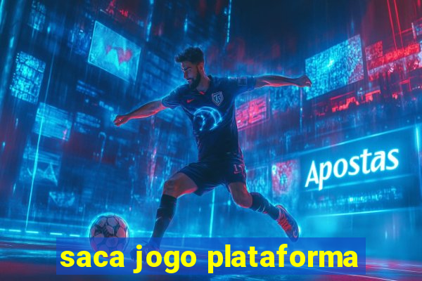 saca jogo plataforma