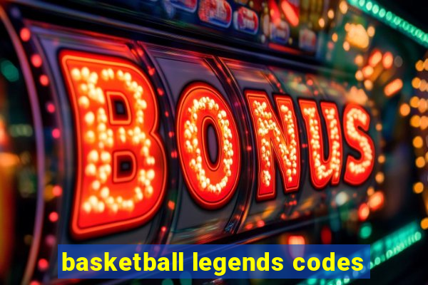 basketball legends codes