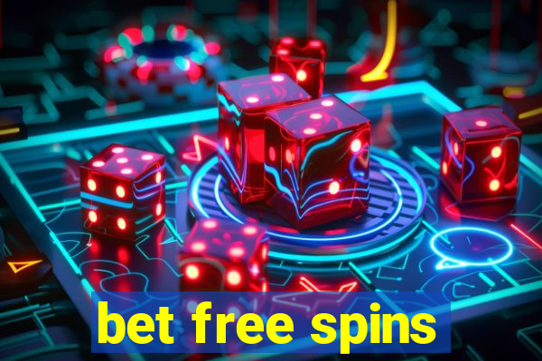 bet free spins