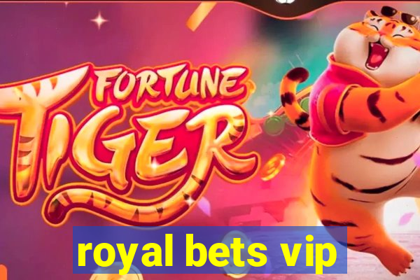 royal bets vip