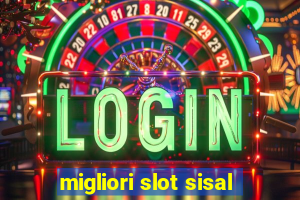 migliori slot sisal