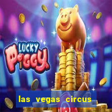 las vegas circus circus casino