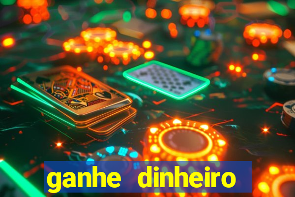 ganhe dinheiro jogando online