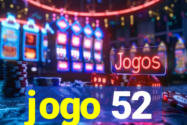 jogo 52