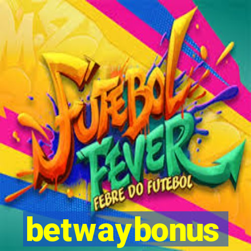 betwaybonus