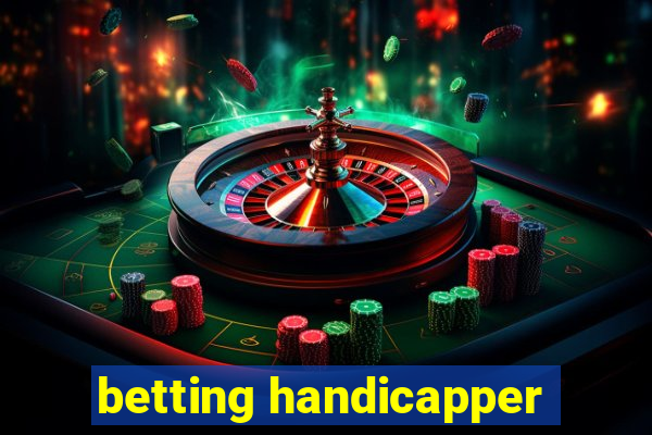 betting handicapper