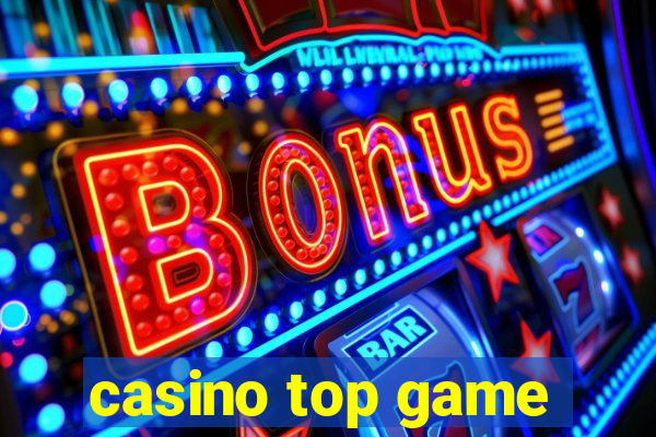 casino top game