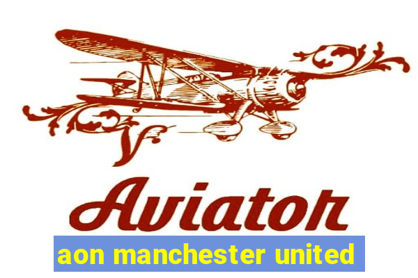 aon manchester united