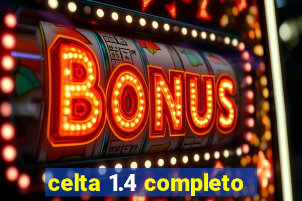 celta 1.4 completo