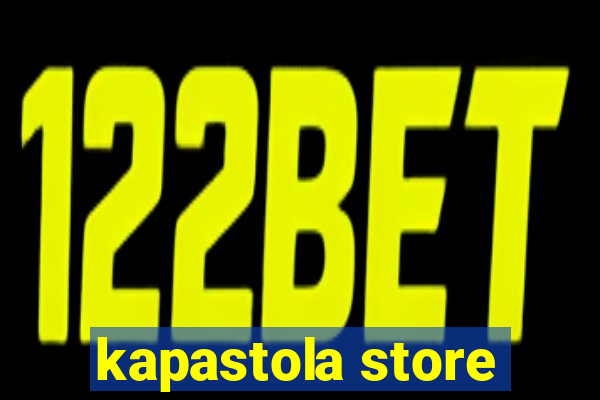 kapastola store