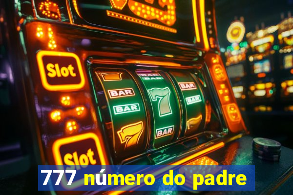 777 número do padre