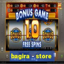 bagira - store