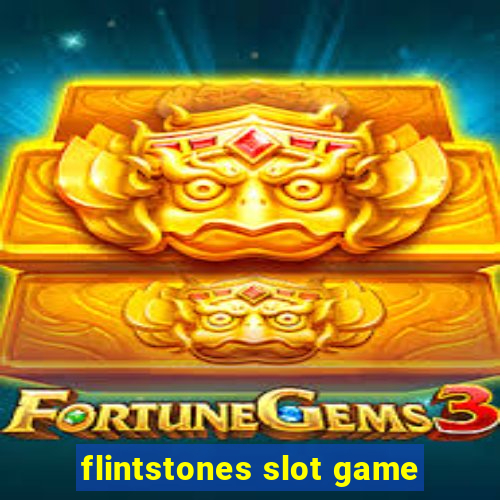 flintstones slot game