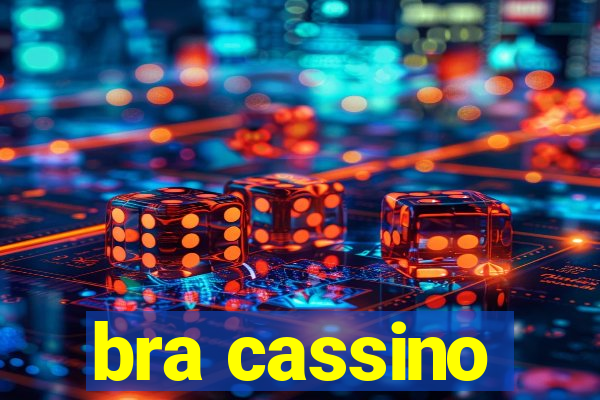 bra cassino